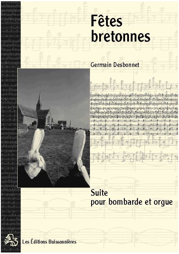 Desbonnet partitions [I]Fêtes bretonnes[/I] pour bombarde & orgue