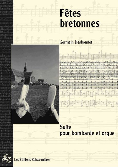 Desbonnet partitions [I]Fêtes bretonnes[/I] pour bombarde & orgue