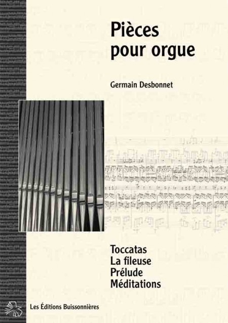 Germain Desbonnet [I]Pièces pour orgue[/I]