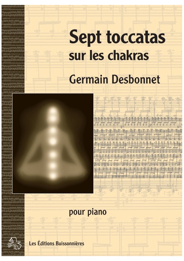 Desbonnet [I]Sept toccatas sur les chakras pour piano[/I]