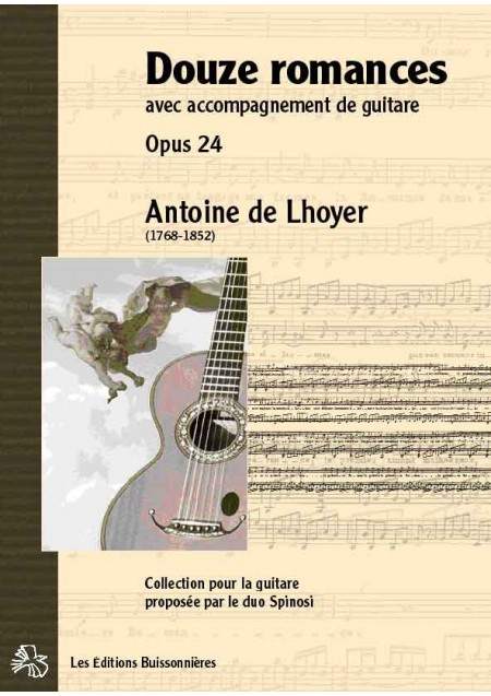 De Lhoyer [I]Douze romances avec accompagnement de guitare[/I]