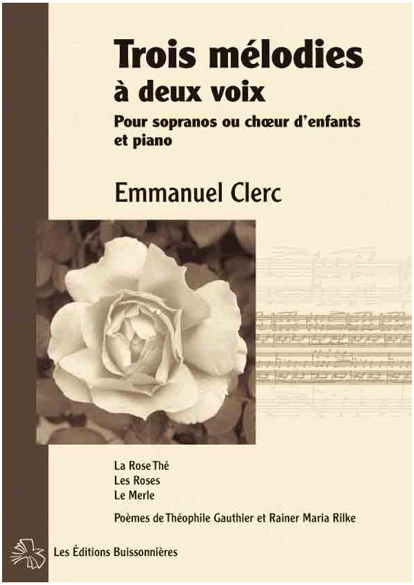 Emmanuel Clerc, [I]Trois mélodies à deux voix[/I]