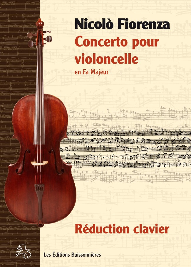Nicolò FIORENZA (1700-1764) : concerto pour violoncelle en Fa Majeur - réduction piano Nicolò FIORENZA (1700-1764) : concerto pour violoncelle en Fa Majeur - réduction piano