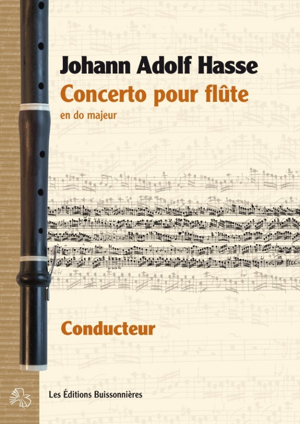 Johann Adolf HASSE (1699-1783) : Concerto pour flûte & orchestre Johann Adolf HASSE (1699-1783) : Concerto pour flûte & orchestre
