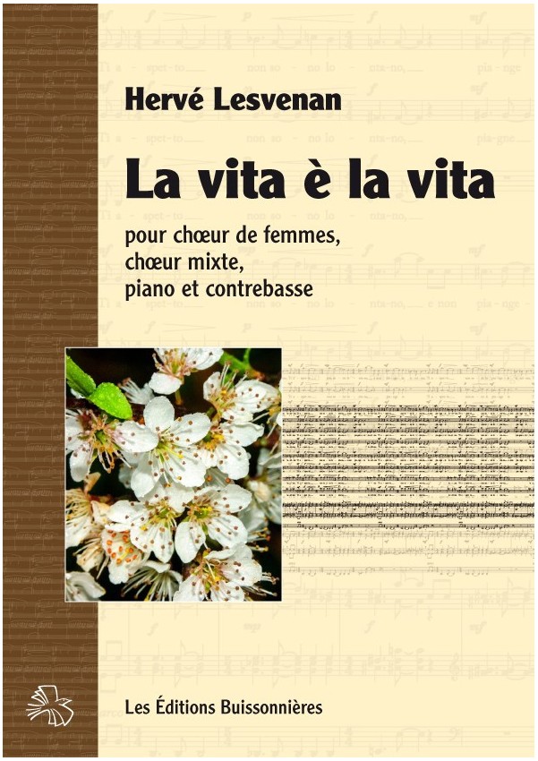 Hervé LESVENAN : La vita è la vita Hervé LESVENAN : La vita è la vita