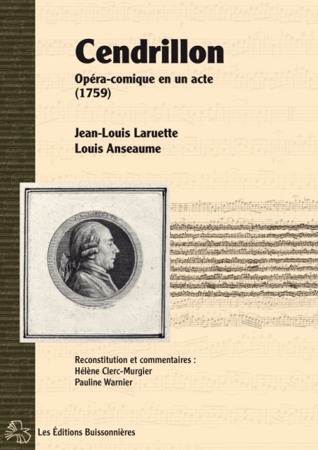 Cendrillon, opéra comique de Jean-Louis Laruette et Louis Anseaume