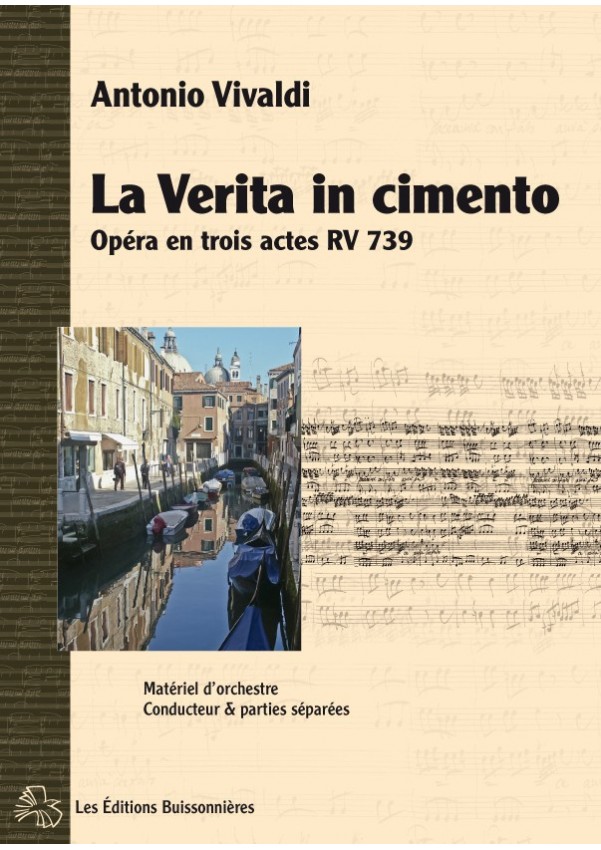 Vivaldi La Verita in Cimento, opéra RV 739 matériel d'orchestre Vivaldi La Verita in Cimento, opéra RV 739 matériel d'orchestre