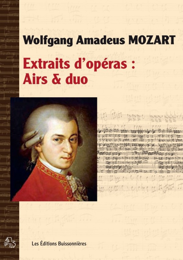 Wolgang Amadeus MOZART : Airs & duos d'opéras
