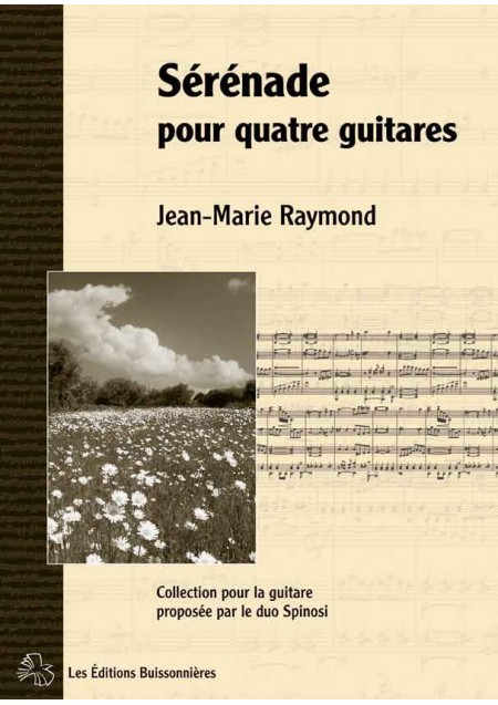 J.-M. Raymond, [I]Sérénade pour quatre guitares[/I]