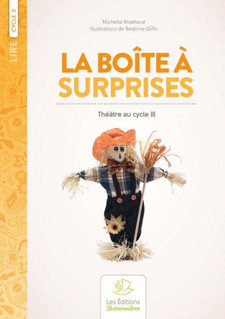 Boîte à surprises, 10 sketches pour marionnettes au cycle III