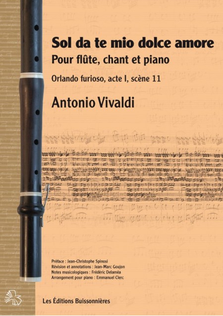 Vivaldi : Orlando furioso [I]Sol da te, mio dolce amore[/I] pour flûte, chant et piano