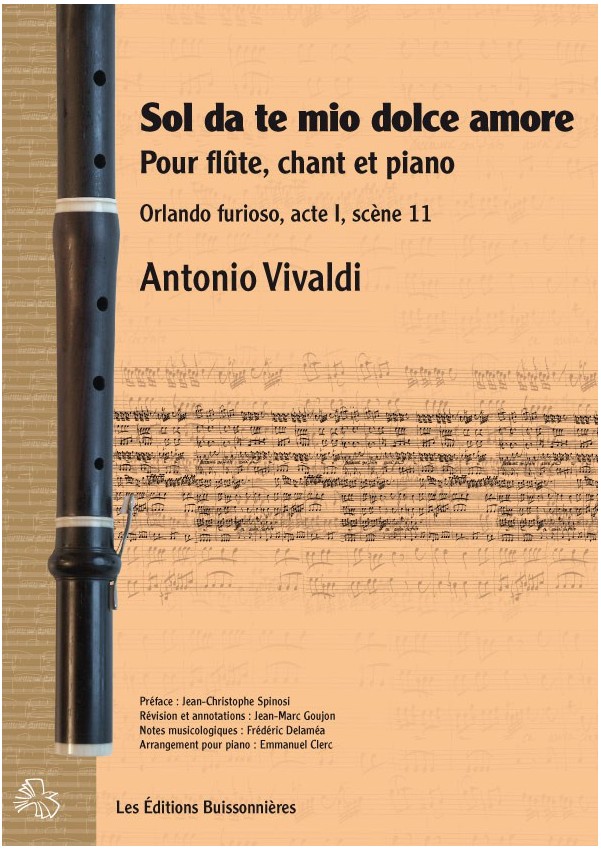 Vivaldi : Orlando furioso [I]Sol da te, mio dolce amore[/I] pour flûte, chant et piano