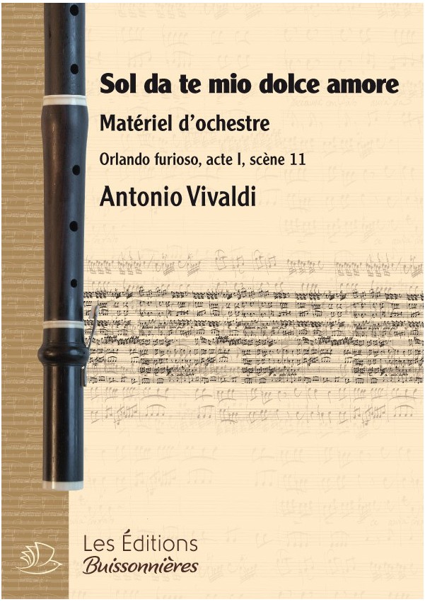 Vivaldi : Orlando furioso [I]Sol da te, mio dolce amore[/I] - matériel d'orchestre
