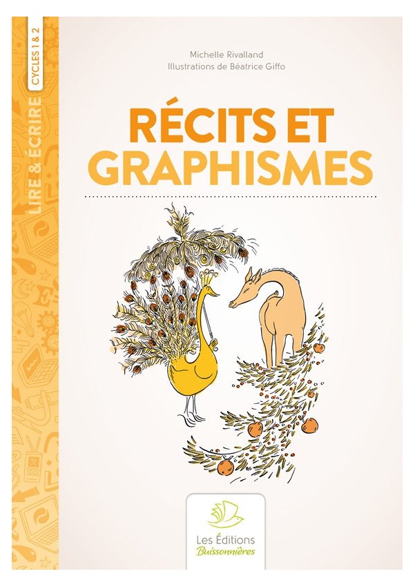 Récits et graphismes aux cycles 1 et 2