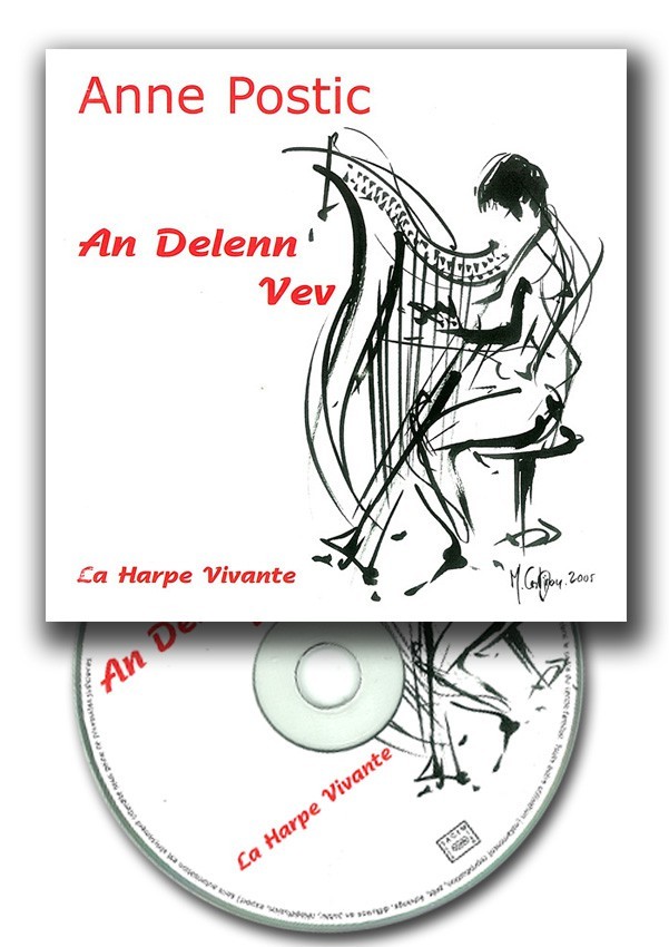 Anne Postic : La Harpe vivante, An delenn vev, CD