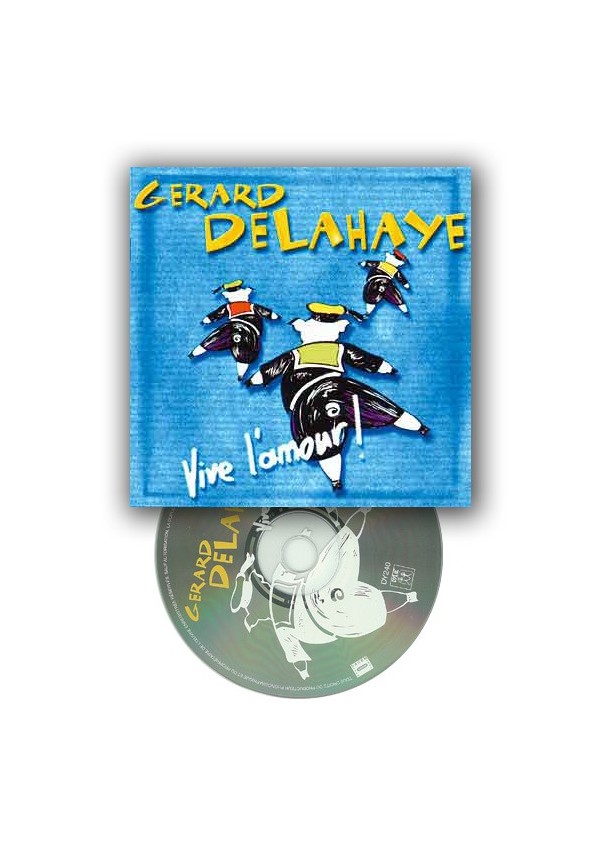 Gérard Delahaye CD Vive l'amour