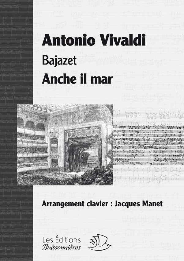 Vivaldi, Anche il mar, Bajazet, chant et clavier Vivaldi, Anche il mar, Bajazet, chant et clavier