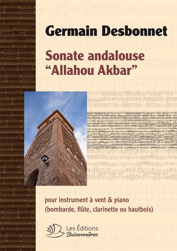 Germain Desbonnet : Sonate Andalouse pour instrument à vent & piano Germain Desbonnet : Sonate Andalouse pour instrument à vent & piano