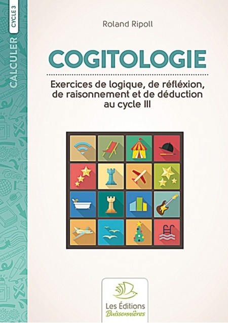 Cogitologie, exercices  de logique