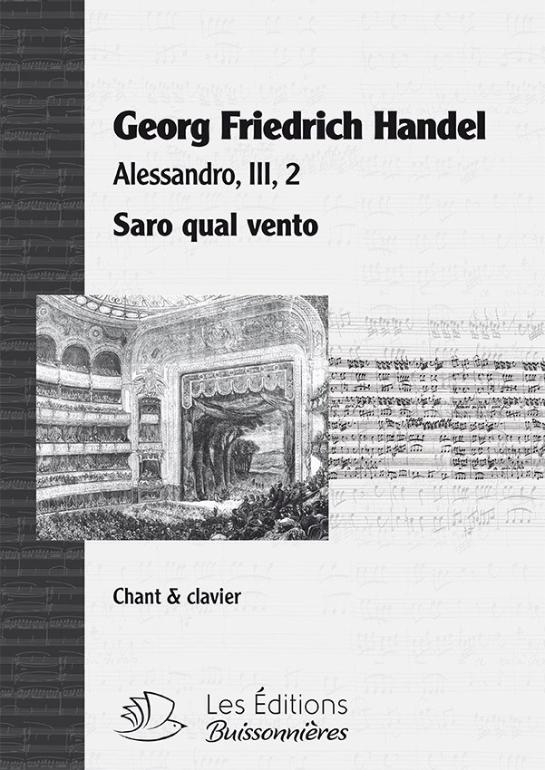 Handel : Saro qual vento (Alessandro), chant et clavier