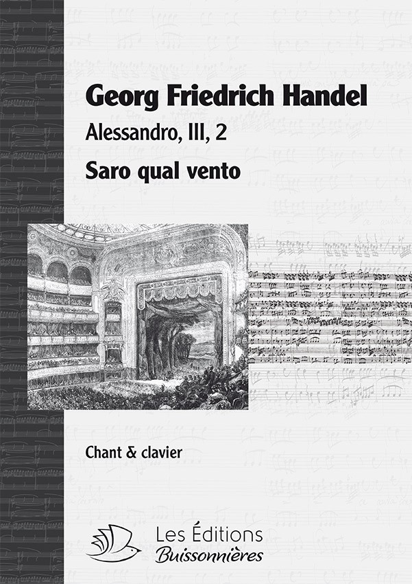 Handel : Saro qual vento (Alessandro), chant et clavier Handel : Saro qual vento (Alessandro), chant et clavier