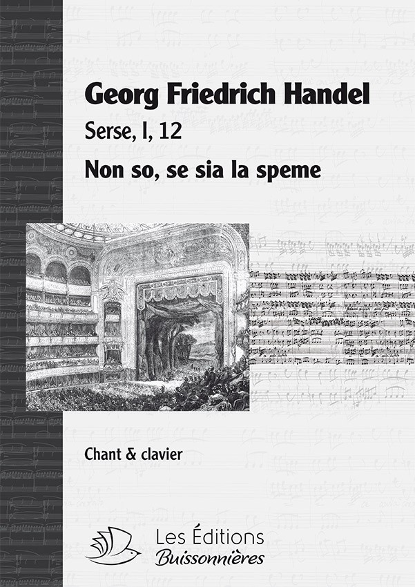 Handel : Non so se sia (Serse), chant et clavier
