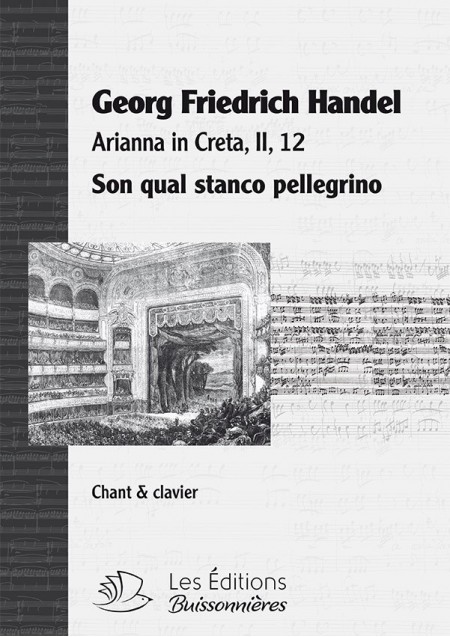 Handel : Son qual stanco pellegrino (Arianna in Creta), chant et clavier