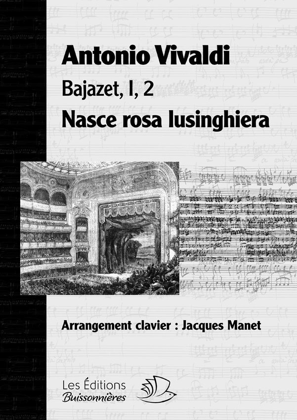 Nasce rosa, Vivaldi (Bajazet), chant et clavier (piano) Nasce rosa, Vivaldi (Bajazet), chant et clavier (piano)