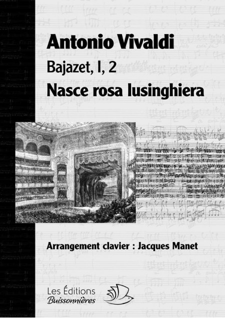 Nasce rosa, Vivaldi (Bajazet), chant et clavier (piano)