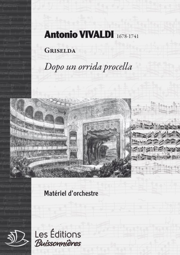Vivaldi, Dopo un orrida procella (GRISELDA, III, 6), conducteur & matériel d'orchestre Vivaldi, Dopo un orrida procella (GRISELDA, III, 6), conducteur & matériel d'orchestre