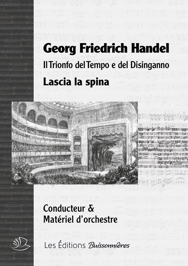 Handel : Lascia la spina, chant et orchestre Handel : Lascia la spina, chant et orchestre