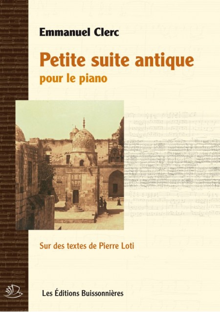 Emmanuel Clerc : Petite suite antique pour piano
