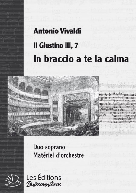 Vivaldi : DUO in broccio a te la calma (Vivaldi,il Giustino) Matériel d'orchestre