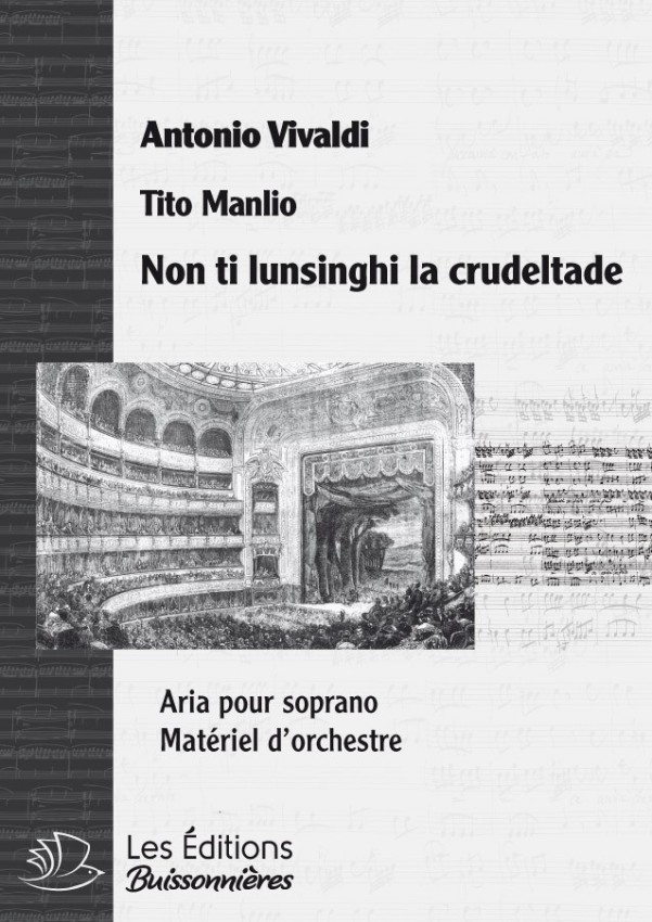 Vivaldi : non ti lusinghi la crudeltade, chant et orchestre Vivaldi : non ti lusinghi la crudeltade, chant et orchestre
