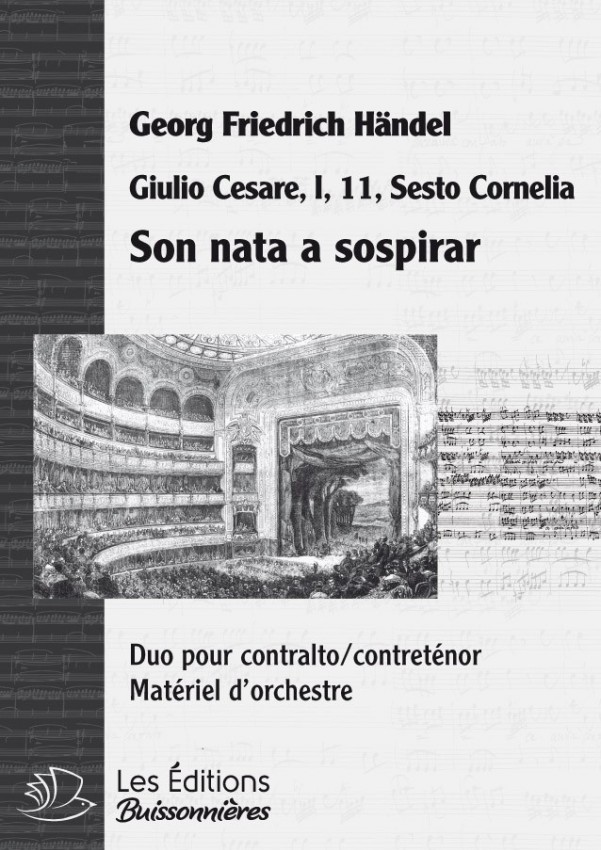 Handel : Son nata a sospirar (Giulio Cesare), chant et orchestre Handel : Son nata a sospirar (Giulio Cesare), chant et orchestre