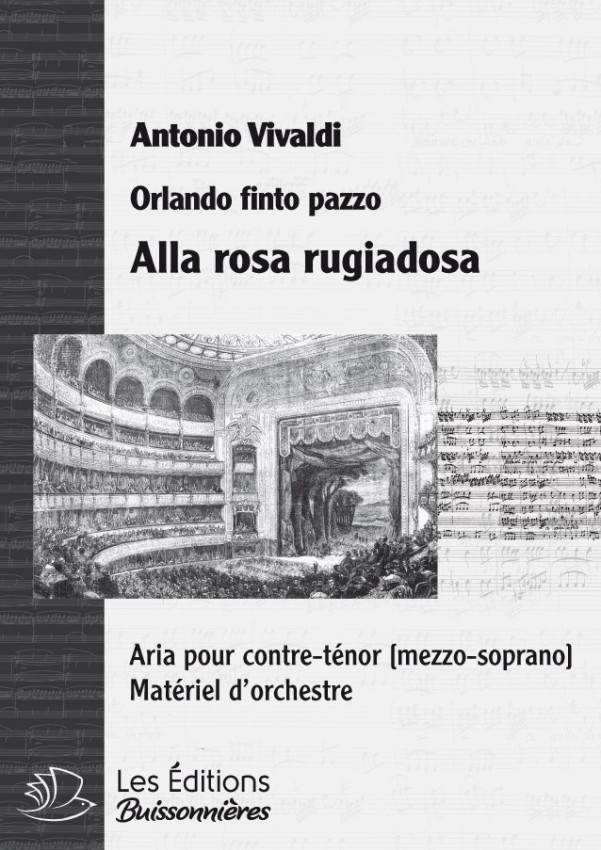 Vivaldi : Alla rosa rugiadosa (Orlando finto pazzo), chant et orchestre Vivaldi : Alla rosa rugiadosa (Orlando finto pazzo), chant et orchestre