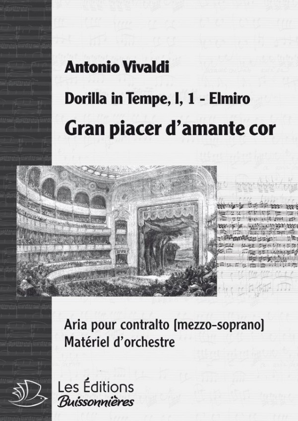 Vivaldi : Gran placer d'amante cor (Dorilla in Tempe), chant et orchestre Vivaldi : Gran placer d'amante cor (Dorilla in Tempe), chant et orchestre