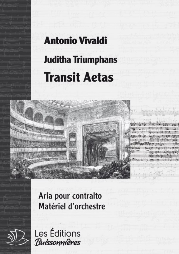 Vivaldi : Transit aetas (Judith Triumphans), chant et orchestre Vivaldi : Transit aetas (Judith Triumphans), chant et orchestre