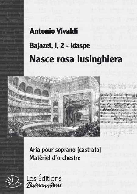 Vivaldi : Nasce rosa (Bajazet), chant et orchesre