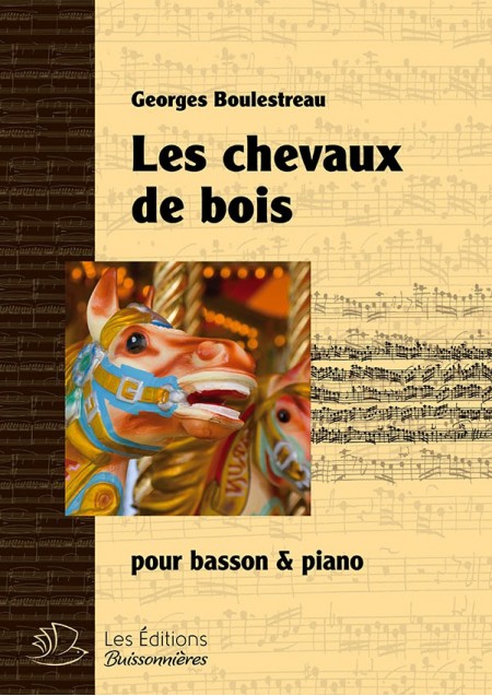 Les chevaux de bois, pour basson & piano