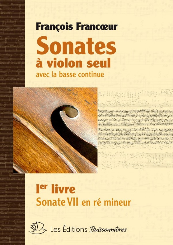 François Francoeur : Sonate 7 à violon seul avec la basse continue