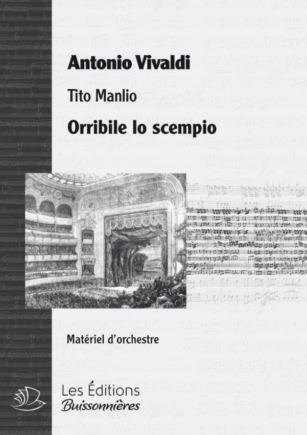 Vivaldi : Orribile lo scempio (Tito Manlio) Matériel d'orchestre Vivaldi : Orribile lo scempio (Tito Manlio) Matériel d'orchestre