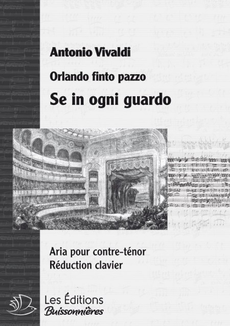 Vivaldi : Se in ovni guardo (Orlando finto pazzo), réduction clavier