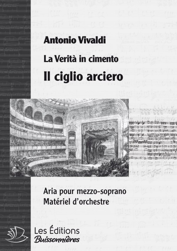 Vivaldi : Il ciglio arciero (La Verità in cimento) Matériel d'orchestre Vivaldi : Il ciglio arciero (La Verità in cimento) Matériel d'orchestre