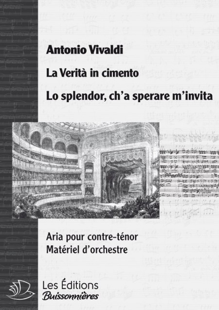 Vivaldi : Lo splendor, ch'a sperare m'invita (La Vertià in cimento), conducteur & matériel d'orchestre