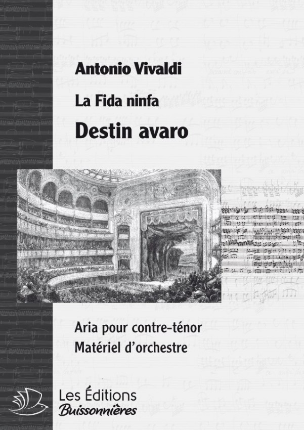Vivaldi : Destin avaro (La Fida Ninfa), conducteur & matériel d'orchestre Vivaldi : Destin avaro (La Fida Ninfa), conducteur & matériel d'orchestre
