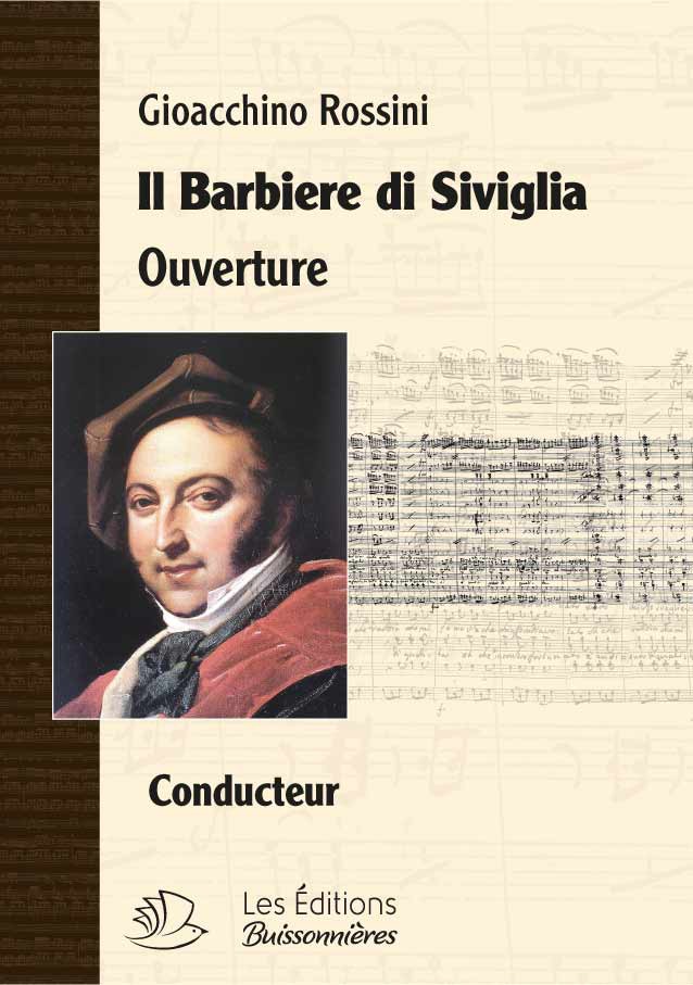 ROSSINI, Le Barbier de Séville : Sinfonia (ouverture) ROSSINI, Le Barbier de Séville : Sinfonia (ouverture)