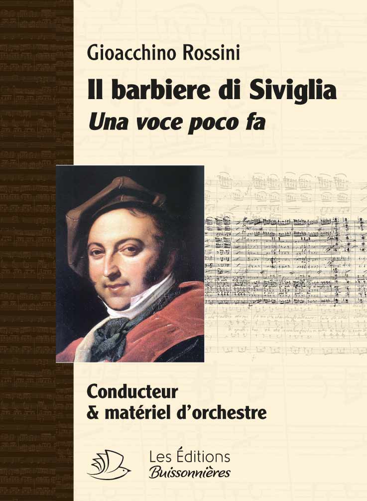 ROSSINI, Le Barbier de Séville : Una voce poco fa ROSSINI, Le Barbier de Séville : Una voce poco fa