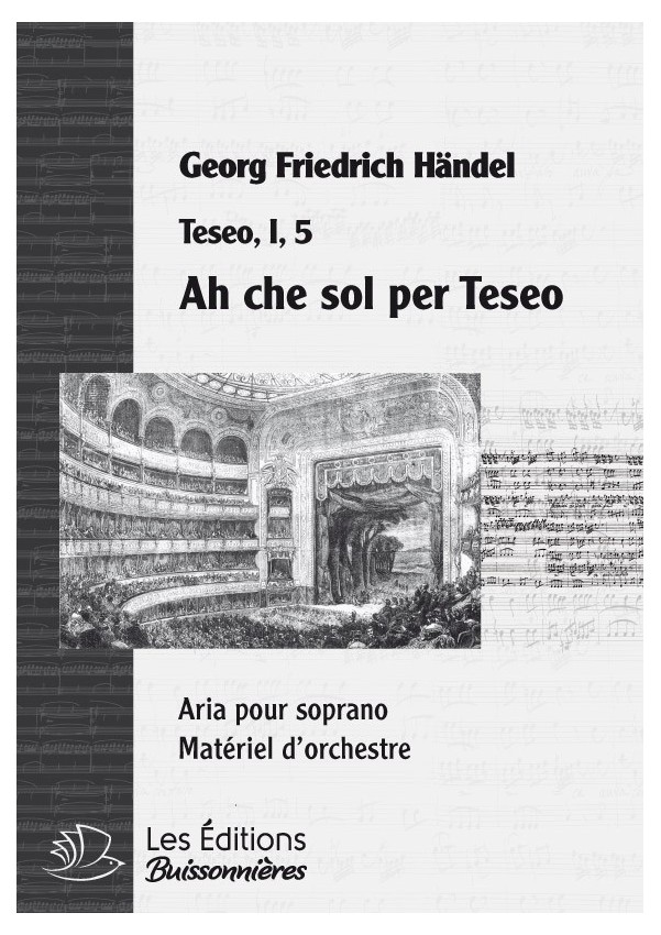 Händel : Ah Che sol per Teseo, chant et orchestre