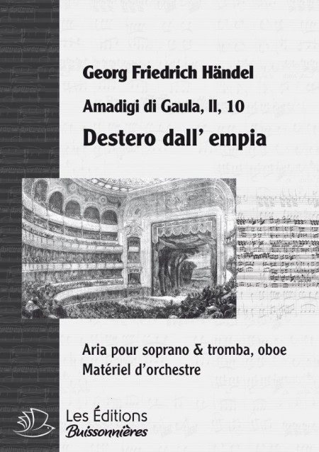 Händel : Destero dall'empia (Amadigi di Gaula)